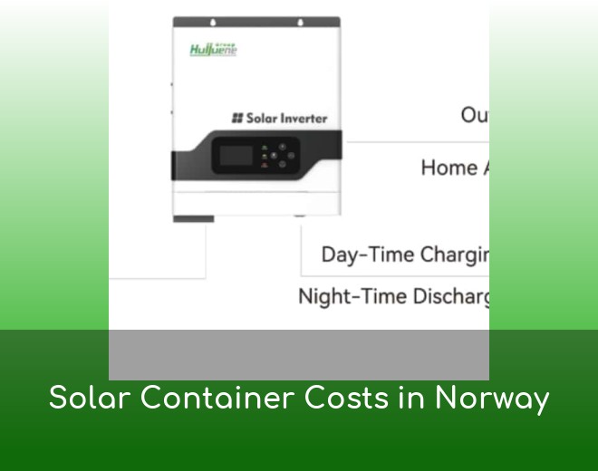 Solar Container Costs in Norway